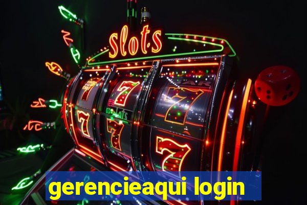 gerencieaqui login